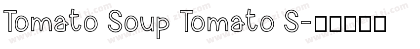 Tomato Soup Tomato S字体转换